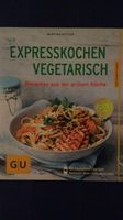 Expresskochen vegetarisch - Schnelle, grüne Küche - NEUWERTIG Hessen - Lohfelden Vorschau