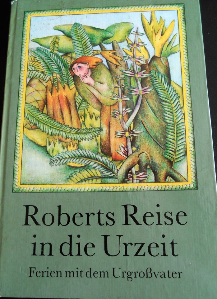 DDR - Kinderbuch, Günter Feustel, Roberts Reise in die Urzeit in Rostock