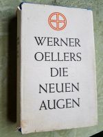Die neuen Augen von Werner oellers Roman 1940 Bayern - Gerolzhofen Vorschau