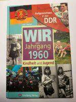 DDR 1960 Wir vom Jahrgang 1960 Aufgewachsen Lutz Löscher Sachsen-Anhalt - Wolmirstedt Vorschau
