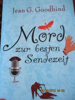 J.G.Goodhind Mord zur besten Sendezeit Baden-Württemberg - Hausach Vorschau