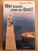 NEU‼️ D. Miller: Wer braucht schon ein Boot? christliches Buch Nordrhein-Westfalen - Bergneustadt Vorschau