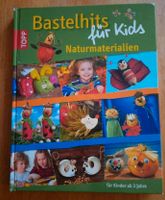 Bastelhits für Kids mit Naturmaterialien - gebundenes Buch Hessen - Lützelbach Vorschau