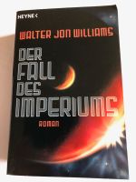 Der Fall des Imperiums, Walter Jon Williams Nordrhein-Westfalen - Kirchlengern Vorschau