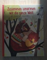 Neu! Buch "Zusammen umarmen wir die ganze Welt" Nordrhein-Westfalen - Vreden Vorschau