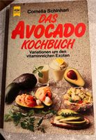 Das Avocado - Kochbuch. Variationen um den vitaminreichen Exoten. Hessen - Niestetal Vorschau