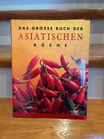 Kochbuch, Rezepte, Asiatische Küche, Neuwertig Nürnberg (Mittelfr) - Oststadt Vorschau