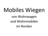 Wohnwagen wiegen / Caravan wiegen / Wohnmobil wiegen Schleswig-Holstein - Henstedt-Ulzburg Vorschau