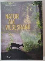 Natur am Wegesrand von Giraud, Marc Nordrhein-Westfalen - Kleve Vorschau
