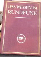 Das Wissen im Rundfunk von 1927 Brandenburg - Hohen Neuendorf Vorschau