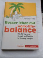 Hannelore Fritz Besser leben mit work-life-balance Gebunden Top Nordrhein-Westfalen - Mönchengladbach Vorschau