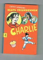 Cathy Hopkins: Beste Freundinnen - Charlie Nordrhein-Westfalen - Solingen Vorschau