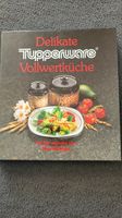 Tupperware - Vollwertküche Kr. Altötting - Burghausen Vorschau