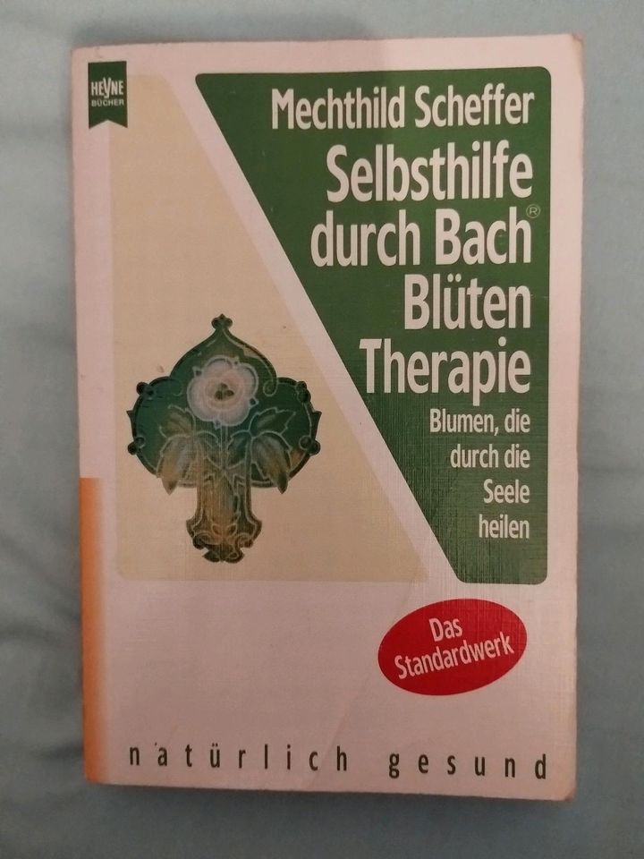 Selbsthilfe durch Bach Blüten Therapie -  Mechthild Scheffer in Krefeld