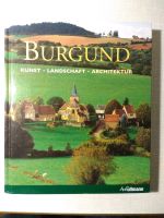 [neu] Burgund: Kunst - Landschaft - Architektur Bayern - Würzburg Vorschau