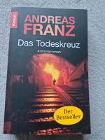 Buch: Das Todeskreuz, Franz, Andreas. Knaur, 2007, Knaur Verlag, Nordrhein-Westfalen - Solingen Vorschau