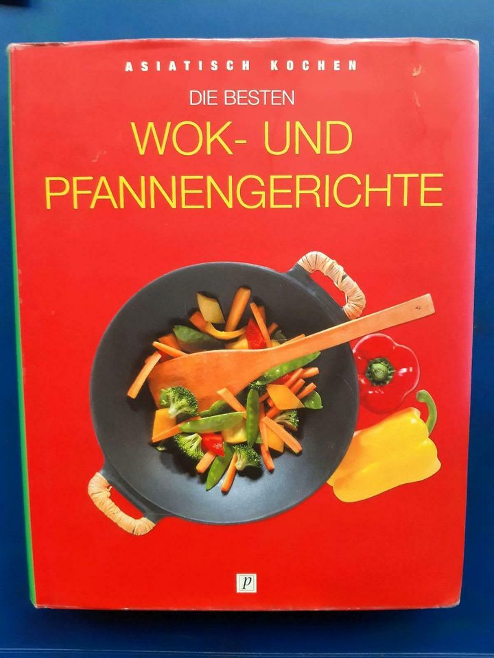 Asiatisch kochen Die besten Wok- und Pfannengerichte Parragon in Köln