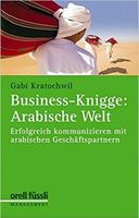 Business-Knigge: Arabische Welt: Erfolgreich kommunizieren / Geb. Hamburg-Mitte - Hamburg Altstadt Vorschau