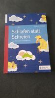 Baby Buch Schlafen - Schlafen statt Schreien Niedersachsen - Wolfsburg Vorschau