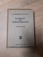 Elemente der Tierphysologie, Buch für Zoologen und Mediziner Thüringen - Mönchenholzhausen Vorschau