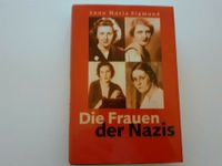 Anna Maria Sigmund: Die Frauen der Nazis Aachen - Aachen-Mitte Vorschau