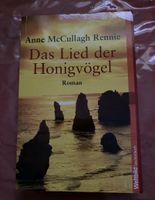 Buch Das Lied der Honigvögel / Roman / Anne McCullagh Rennie Bayern - Neusäß Vorschau