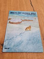 Mach's gut kleiner Wolf - Chantal De Marolles - 1979 Bayern - Straubing Vorschau