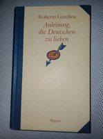 Anleitung die Deutschen zu lieben. Roberto Giardina Brandenburg - Potsdam Vorschau