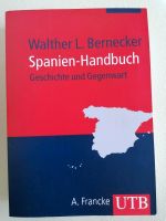 Walther Bernecker Spanien-Handbuch isbn 9-783825-228279 Saarland - Nohfelden Vorschau