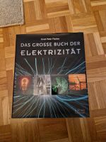 Das große Buch der Elektrizität von Ernst Peter Fischer Bothfeld-Vahrenheide - Sahlkamp Vorschau