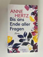 Anne Hertz Bis ans Ende aller Fragen Buch Roman Essen - Bergerhausen Vorschau