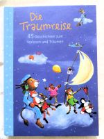 Die Traumreise - 45 Geschichten zum Vorlesen und Träumen Frankfurt am Main - Sachsenhausen Vorschau