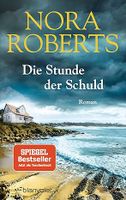 Buch Nora Roberts - Die Stunde der Schuld Sachsen - Eilenburg Vorschau