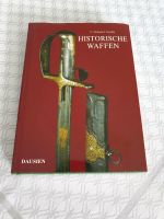 Historische Waffen Buch  -Werner Dausien Verlag Bayern - Neuburg a.d. Donau Vorschau
