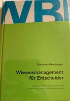 Wissensmanagement für Entscheider - Versand inkl./ foliert Hessen - Mittenaar Vorschau