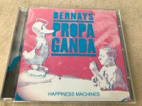 Bernays Propaganda - Happiness Machines (CD) Bayern - Dorfen Vorschau