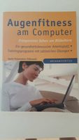 Buch "Augenfitness am Computer" Bayern - Ingolstadt Vorschau