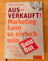 Ausverkauft - Marketing kann so einfach sein München - Pasing-Obermenzing Vorschau