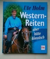 Ute Holm, Westernreiten aber bitte klassisch Dresden - Laubegast Vorschau