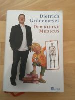 Buch Der Kleine Medicus / D. Grönemeyer Bayern - Schöngeising Vorschau