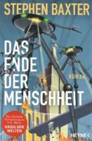 Buch - Stephen Baxter - Das Ende der Menschheit: Roman Leipzig - Leipzig, Südvorstadt Vorschau