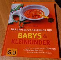 GU Kochbuch "Babys und Kleinkinder" Baden-Württemberg - Oberstenfeld Vorschau