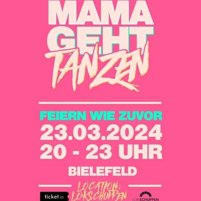 Ticket für "Mama geht tanzen" am 23.03.24 in Bielefeld in Bielefeld