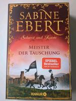 Sabine Ebert Schwert und Krone - Meister der Täuschung Bayern - Weißenburg in Bayern Vorschau