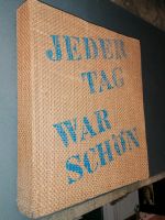 Jeder Tag war schön Annelie Thorndike DDR Hinstorff Verlag 1966 Berlin - Pankow Vorschau