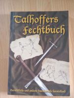 Talhofers Fechtbuch reich bebildert, Mittelalter/Larp, Fechten Bielefeld - Heepen Vorschau