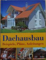 Horst Fischer-Uhlig - Dachausbau - Beispiele, Pläne, Anleitungen Bayern - Fraunberg Vorschau