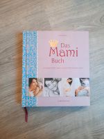 Das Mami Buch - Copenrath Nordrhein-Westfalen - Saerbeck Vorschau