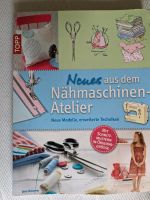 Neues aus dem Nähmaschinen-Atelier Topp Kreativ Buch Schnittmustr Niedersachsen - Stadthagen Vorschau