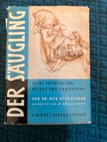 Der Säugling|Von Dr. Med Otto Köhler Nordrhein-Westfalen - Frechen Vorschau